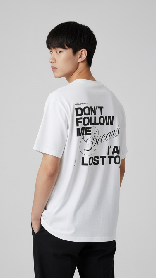 Unisex Oversize Bisiklet Yaka Tişört - ‘Don’t Follow Me’ Tasarım
