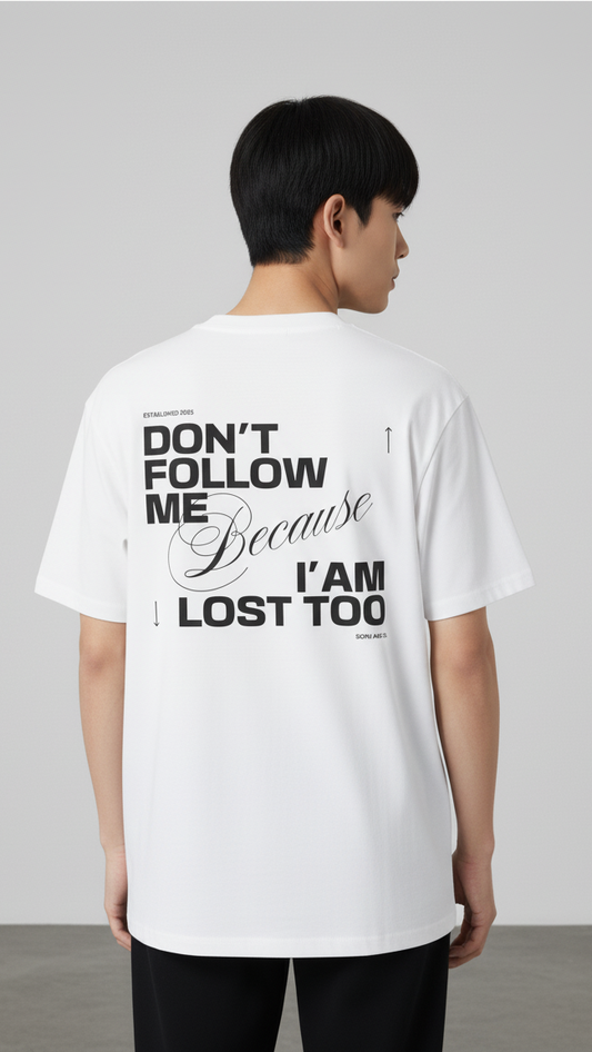 Unisex Oversize Bisiklet Yaka Tişört - ‘Don’t Follow Me’ Tasarım