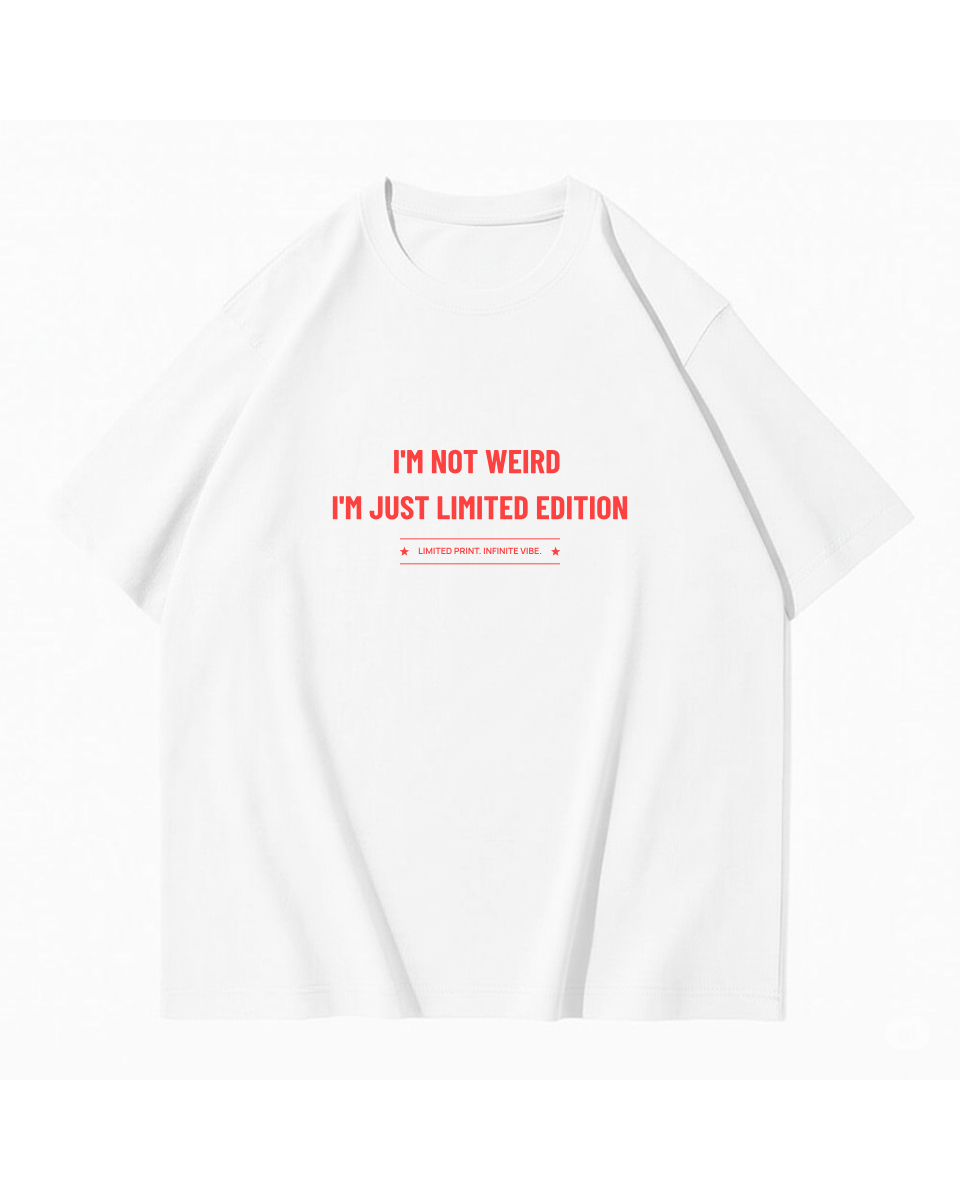 I'm Not Weird Tişört